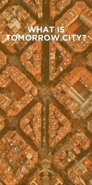 Tomorrow.city: The biggest platform about urban innovation